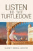 Listen to the Turtledove by Elizabeth McNeill-Leicester