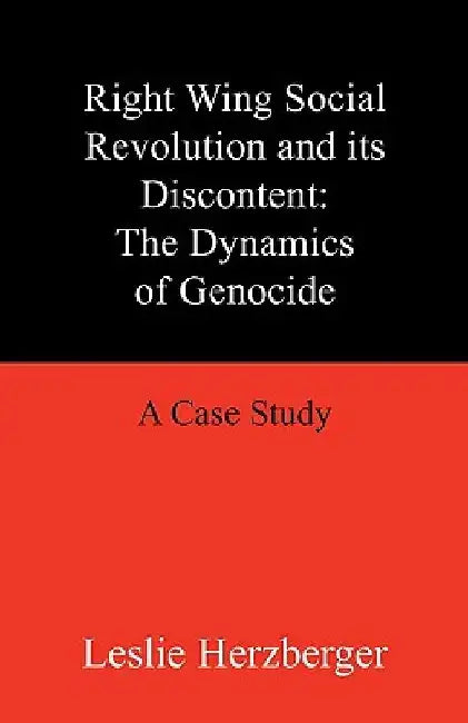 The Dynamics of Genocide by Leslie Herzberger