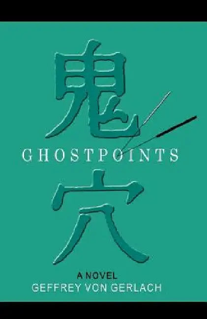 Ghost Points by Geffrey Von Gerlach