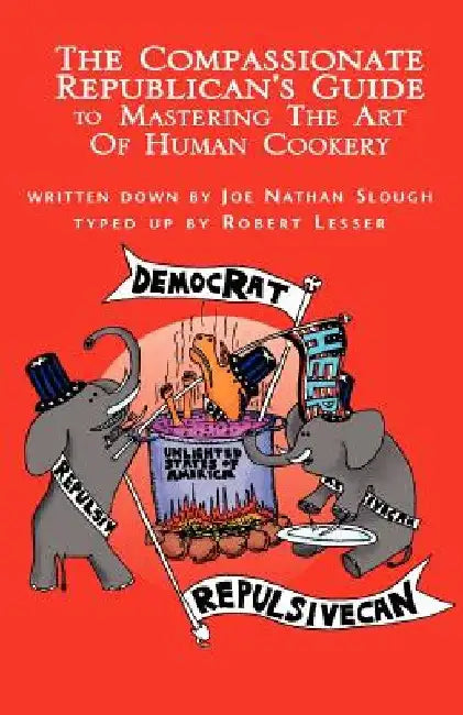 The Compassionate Republican's . . . by Robert Lesser