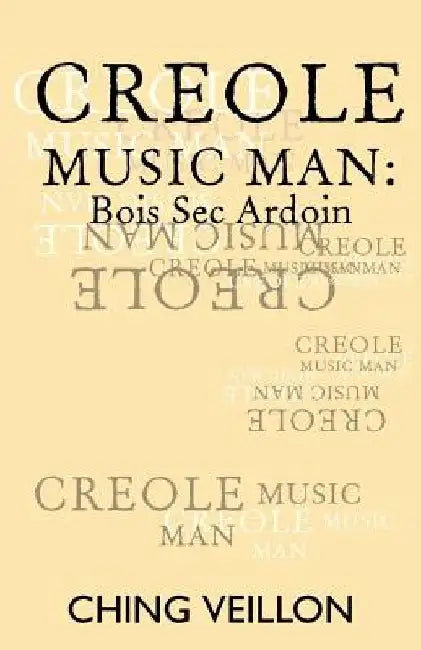 Creole Music Man by Ching Veillon
