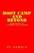 Boot Camp and Beyond by Ed Gamble