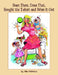 Been There, Done That, Bought the T-shirt and Wore It Out by Nita McFarlin