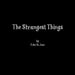 The Strangest Things by Fritz St Jean