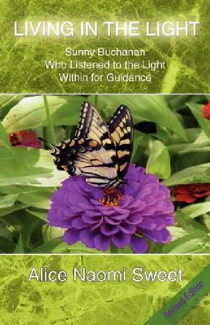 Living in the Light by Alice Sweet