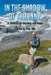 In the Shadow of Tyranny: A Search for Healing and Hope by James D. Fett, James D. Fett , James D. Fett