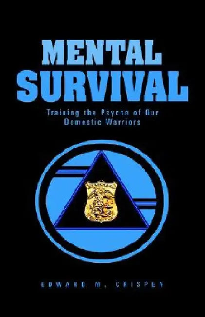 Mental Survival by Edward M. Crispen