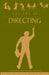 The Art of Directing by John W. Kirk, Ralph Bellas, Christina Kirk