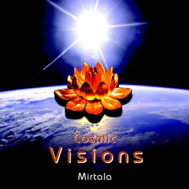 Cosmic Visions: Awakening to Remember by Mirtala