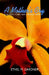 A Mother's Cry: Can Good Come from a Broken Heart? by Ethel M. Gardner