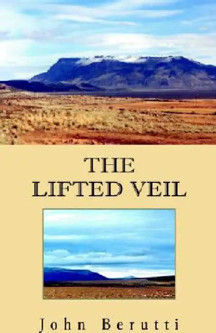 The Lifted Veil by John Berutti