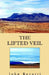 The Lifted Veil by John Berutti