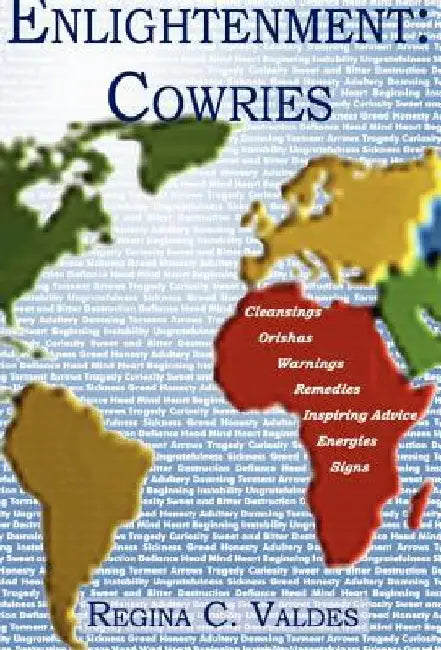 Enlightenment: Cowries by Regina C. Valdes