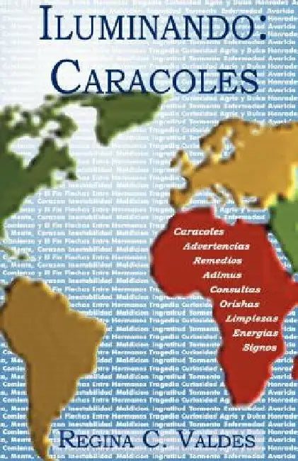 Iluminando: Caracoles by Regina C. Valdes