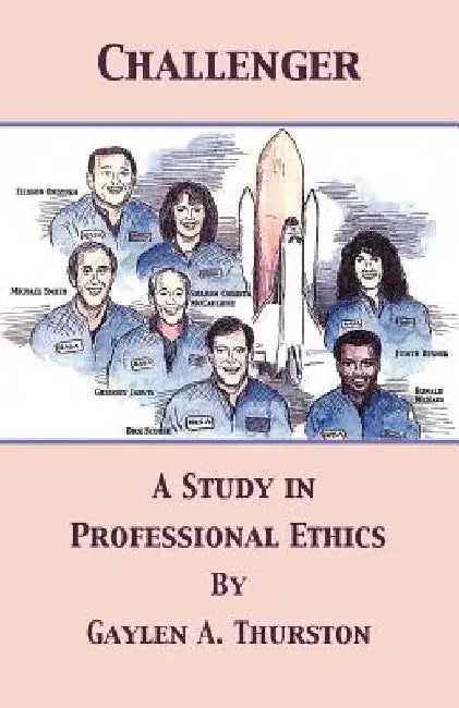 A Study in Professional Ethics by Gaylen A. Thurston