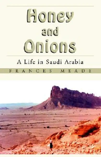 Honey and Onions by Frances Meade