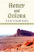 Honey and Onions by Frances Meade
