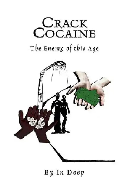 Crack Cocaine by In Deep