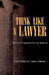 Think Like a Lawyer by Gary Fidel Cantoni