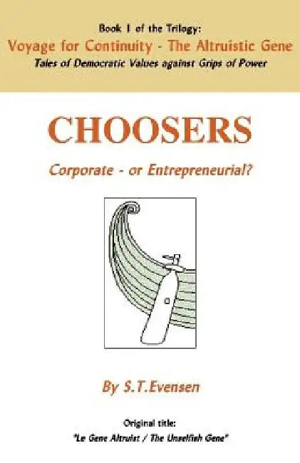 Voyage for Continuity - Choosers by S. T. Evensen