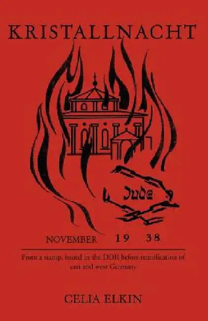 Kristallnacht by Celia Elkin