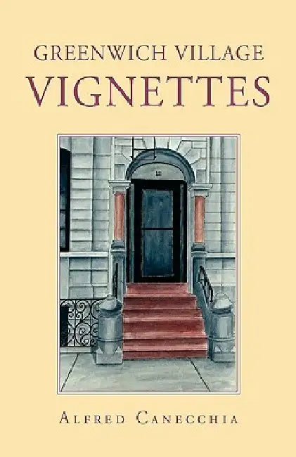 Greenwich Village Vignettes by Alfred Canecchia