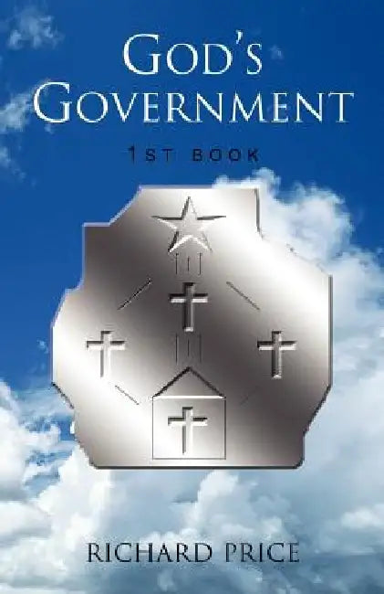 God's Government 1st Book by Richard L. Price