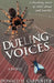 Dueling Voices by Donald H. Carpenter