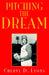 Pitching The Dream by Cheryl D. Lyons