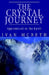 The Crystal Journey: The Crystal Journey by Ivan McBeth