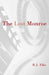The Lost Monroe by R. J. Ellis