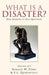 What Is a Disaster?new Answers to Old Questions by Ronald W. Perry