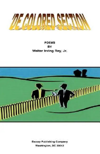 de Colored Section by Walter Irving, Jr. Ray