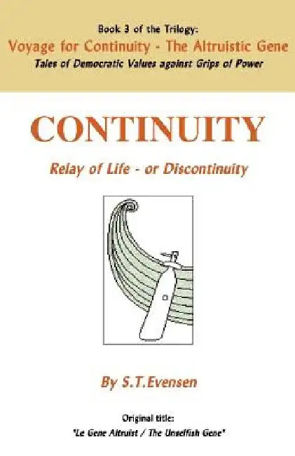 Voyage for Continuity - Book 3 by S. T. Evensen