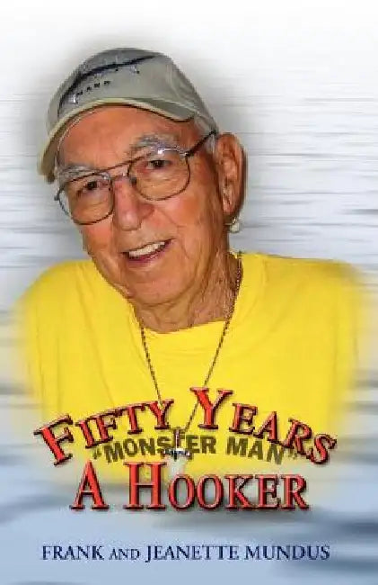 Fifty Years a Hooker by Frank Mundus