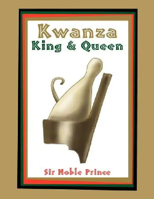 Kwanza King & Queen by Noble Noble Prince