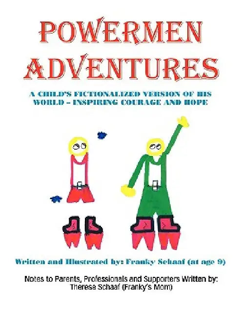 Powermen Adventures by Franky Schaaf