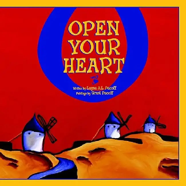 Open Your Heart by Layne A. L. Pecoff