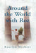 Around the World with Roz by Roselyn Hiebert