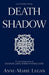 Death Shadow by Anne-Marie Legan