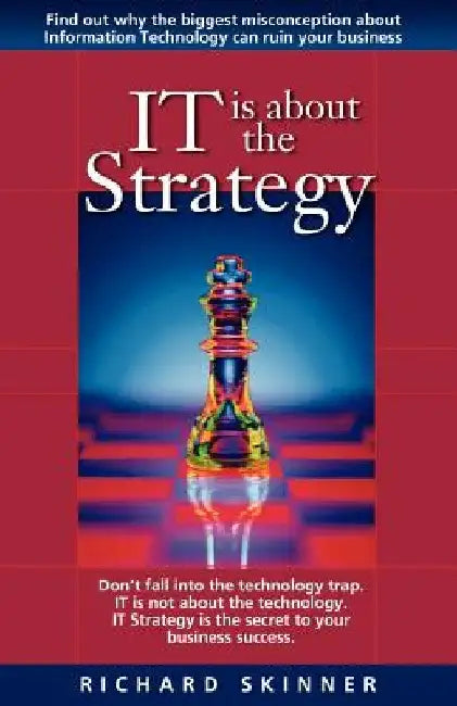 It Is about the Strategy by Richard P. Skinner