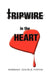 Tripwire in the Heart by Barbara N. Daniels-Hinton