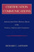 Certification Communications by Richard C. Jaffeson