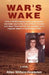 War's Wake by Allan Wilford Howerton