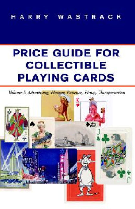Price Guide for Playing Collectible Cards Vol I by Harry Wastrack