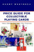 Price Guide for Playing Collectible Cards Vol I by Harry Wastrack