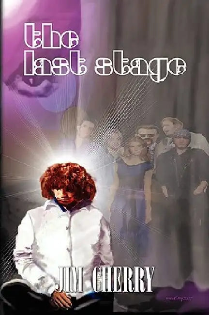 The Last Stage by Jim Cherry