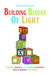 Building Blocks of Light: Teaching Students with Learning Disabilities How to Improve Their Minds by Margaret Laurie, Sanders G. Laurie