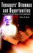 Teenagers' Dilemmas and Opportunities: A Social Psychologist Writes to His Grandchildren by Selwyn W. Becker