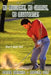 No Mulligans, No Gimmies, No Muffelettas: Better Thinking = Happier Golf by Walt Appel